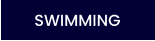 SWIMMING