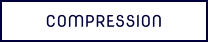 COMPRESSION