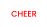 CHEER