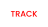 TRACK