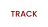 TRACK